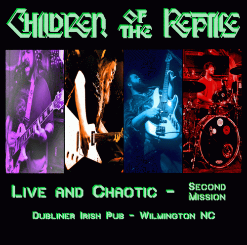 Children Of The Reptile : Live and Chaotic - Second Mission